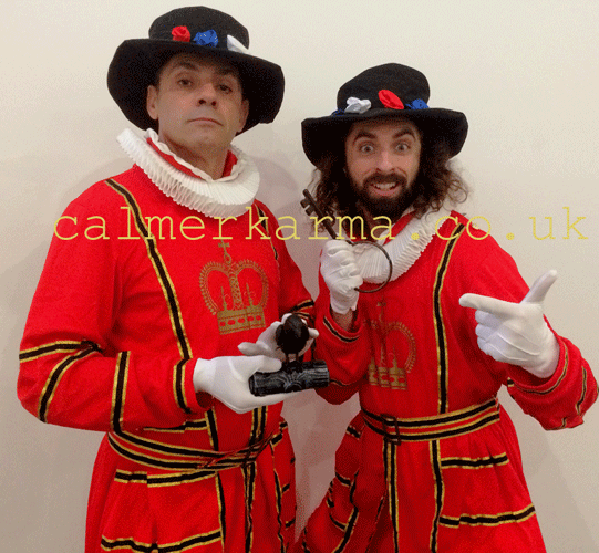 BEST OF BRITISH ACTS TO HIRE -LONDON BEEFEATERS COMICAL DUO 